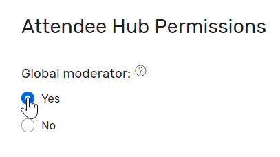 Assigning Moderators for Attendee Hub